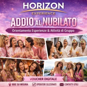 HORIZON EXPERIENCE &ndash; ADDIO AL NUBILATO
