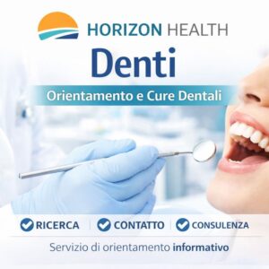 HORIZON HEALTH &ndash; DENTI | ORIENTAMENTO